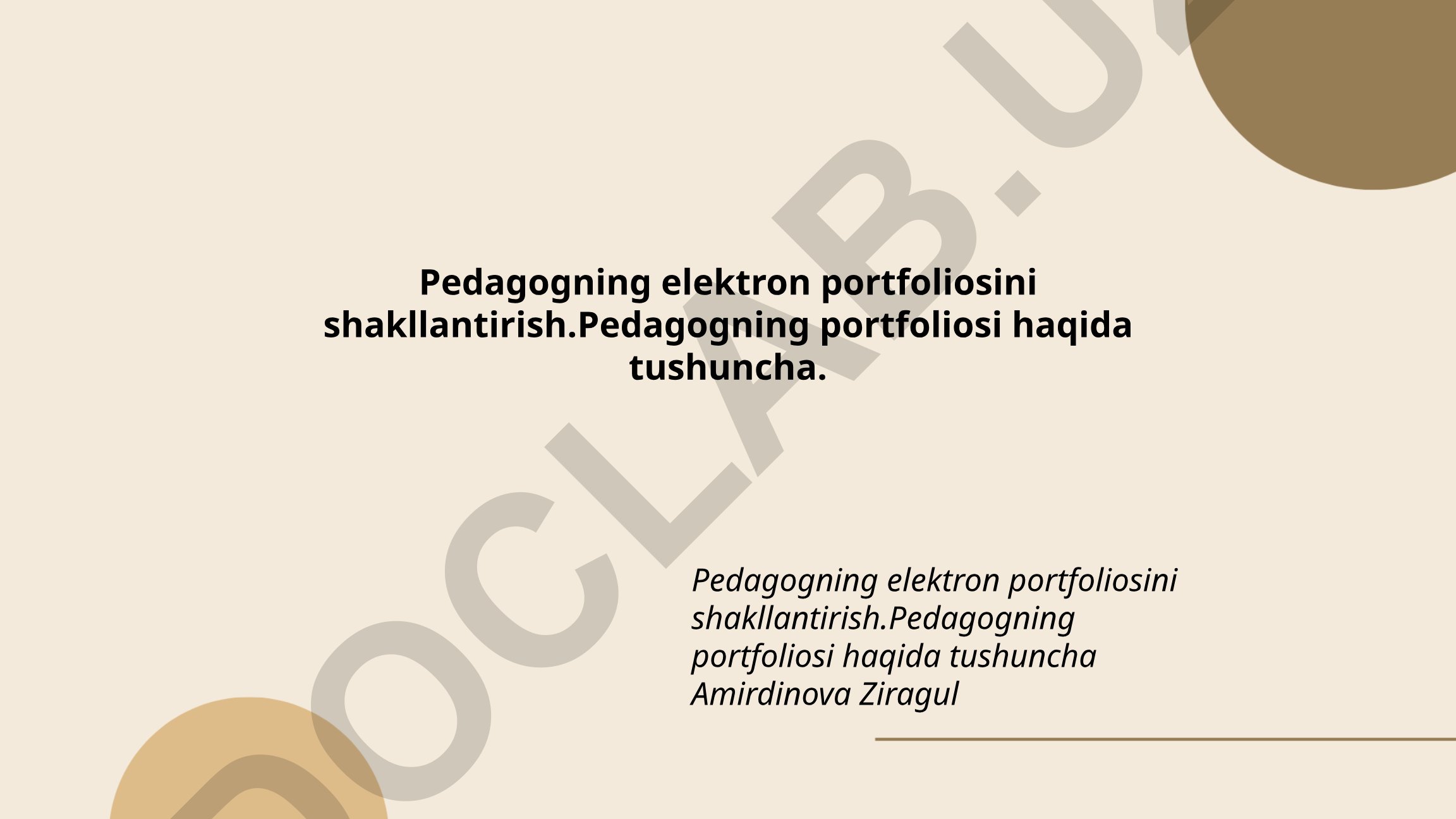 Pedagogning elektron portfoliosini shakllantirish