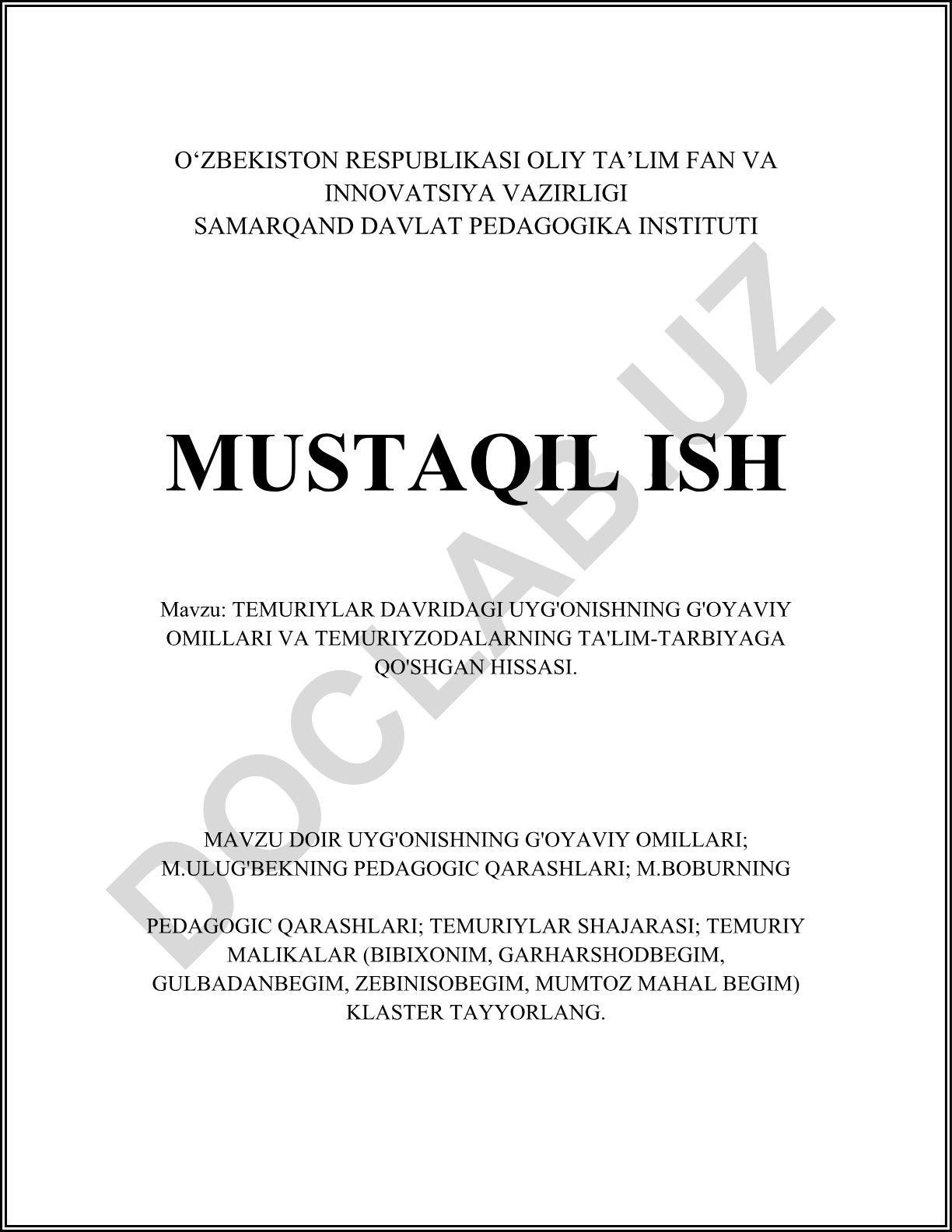 Temuriylar davridagi uyg'onishning g'oyaviy omillari va Temuriyzodalarning ta'lim-tarbiyaga qo'shgan hissasi