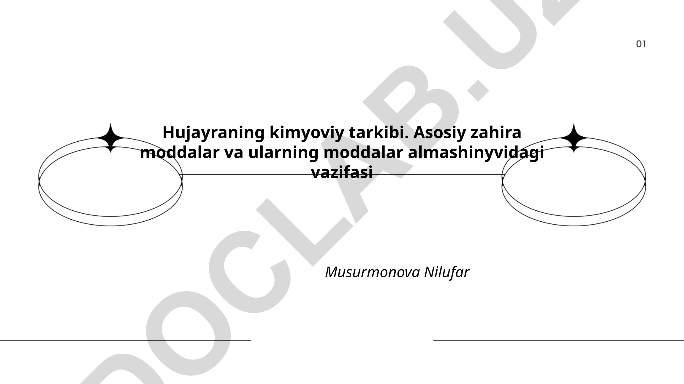 Hujayraning kimyoviy tarkibi va asosiy zahira moddalari
