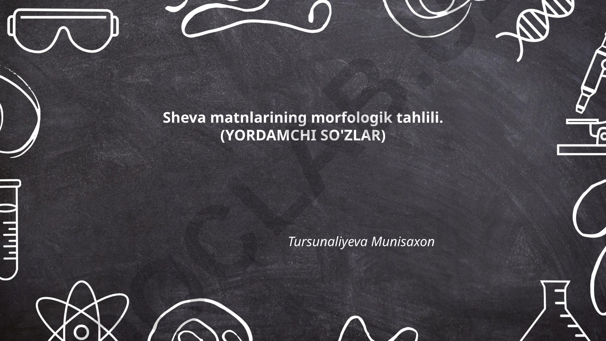 Sheva matnlarida yordamchi so'zlarning morfologik tahlili