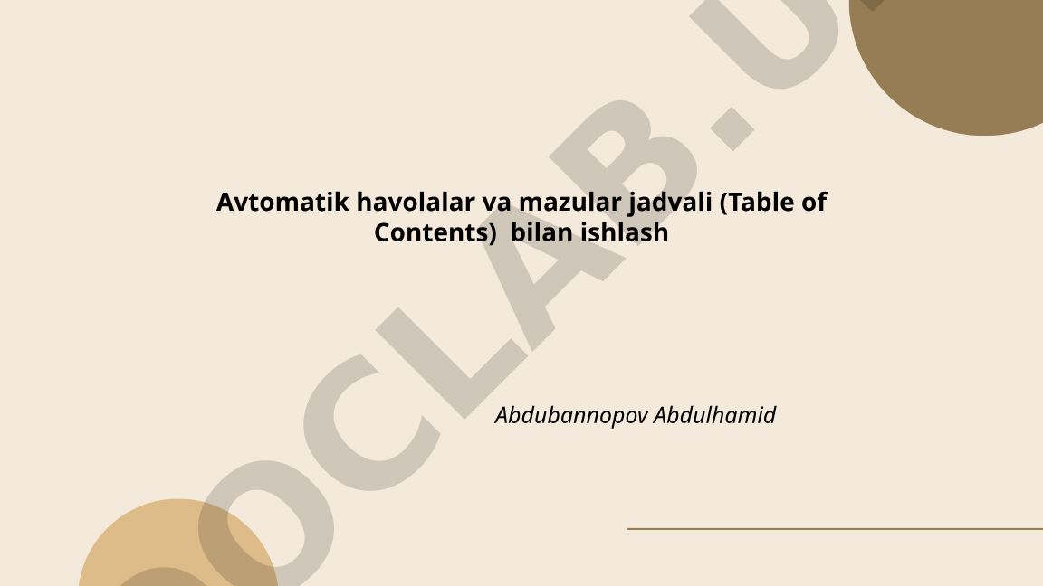Avtomatik havolalar va mazmun jadvali bilan ishlash