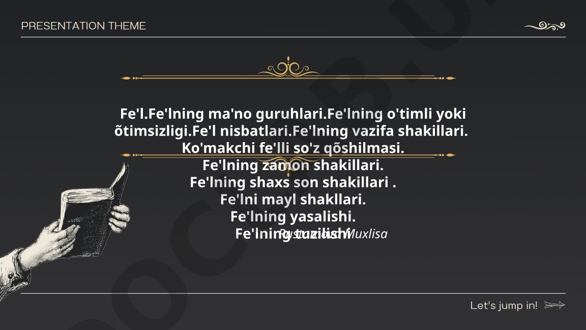 Fe'lning ma'no guruhlari va grammatik xususiyatlari