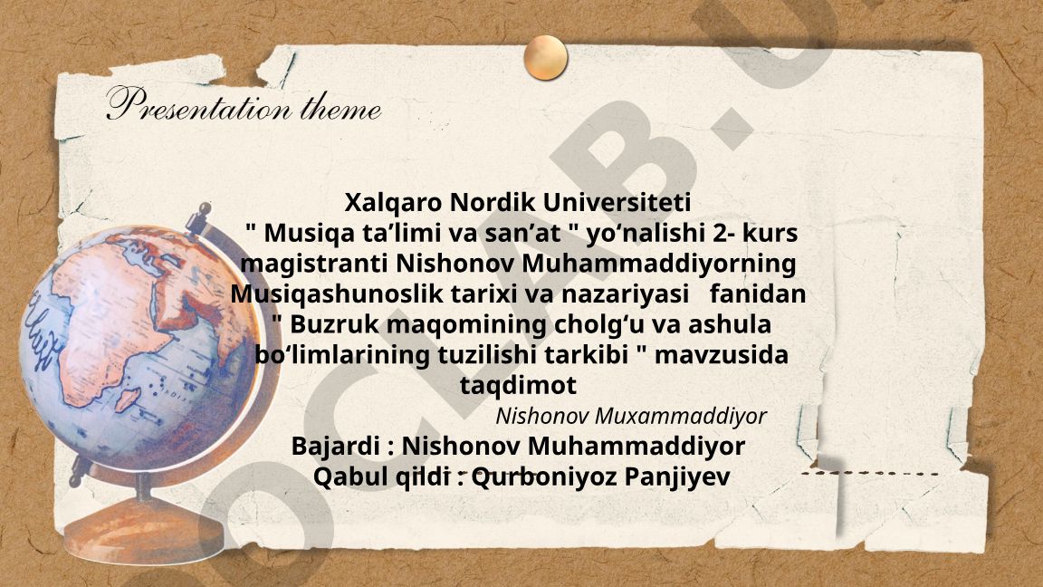 Buzruk maqomining cholgʻu va ashula boʻlimlarining tuzilishi tarkibi