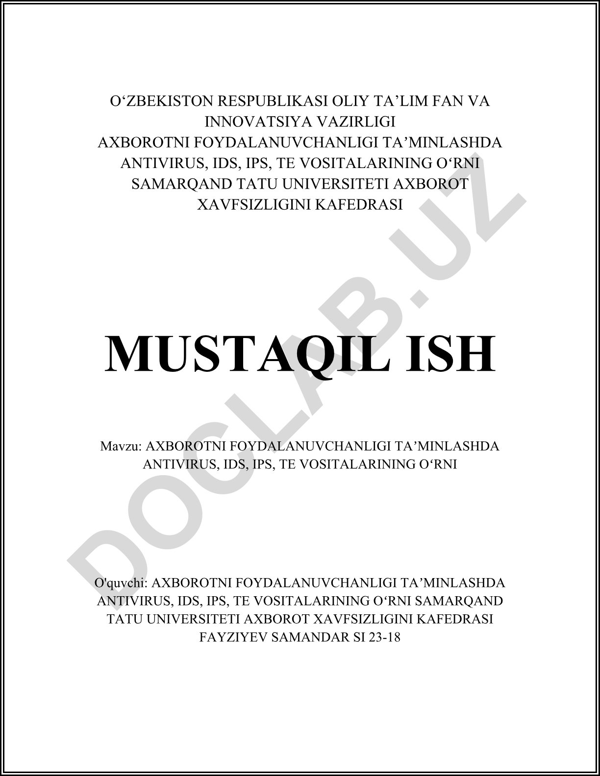 Axborotni foydalanuvchanligi taʼminlashda antivirus, IDS, IPS vositalarining oʻrni