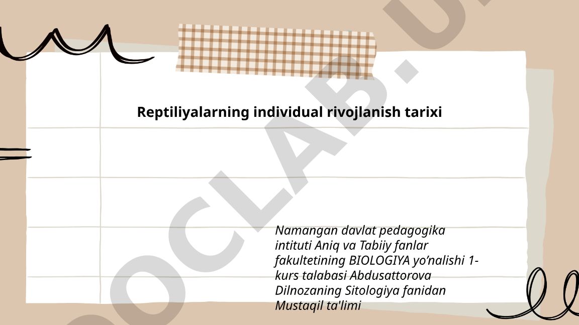 Reptiliyalarning individual rivojlanish tarixi