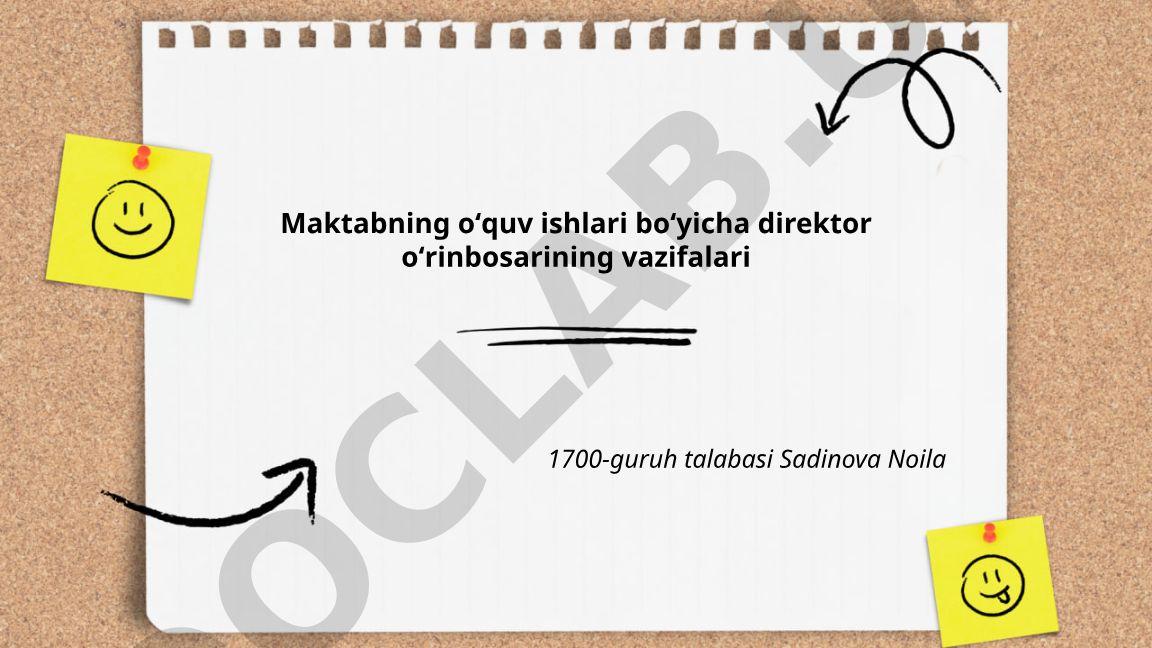 Maktabning oʻquv ishlari boʻyicha direktor oʻrinbosarining vazifalari