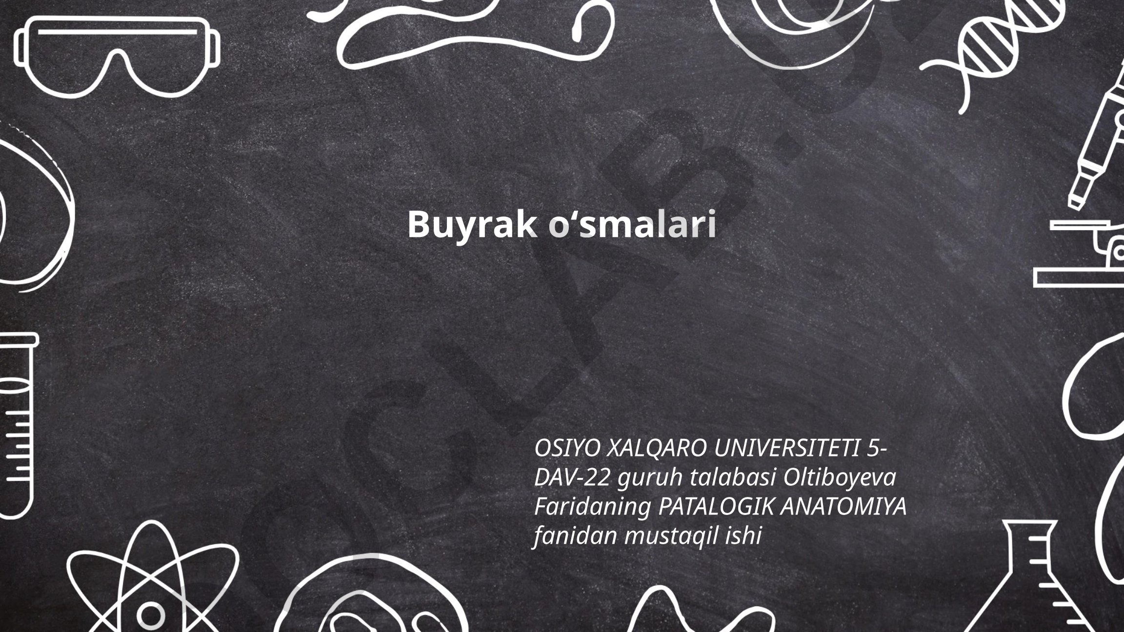 Buyrak oʻsmalari turlari va diagnostikasi