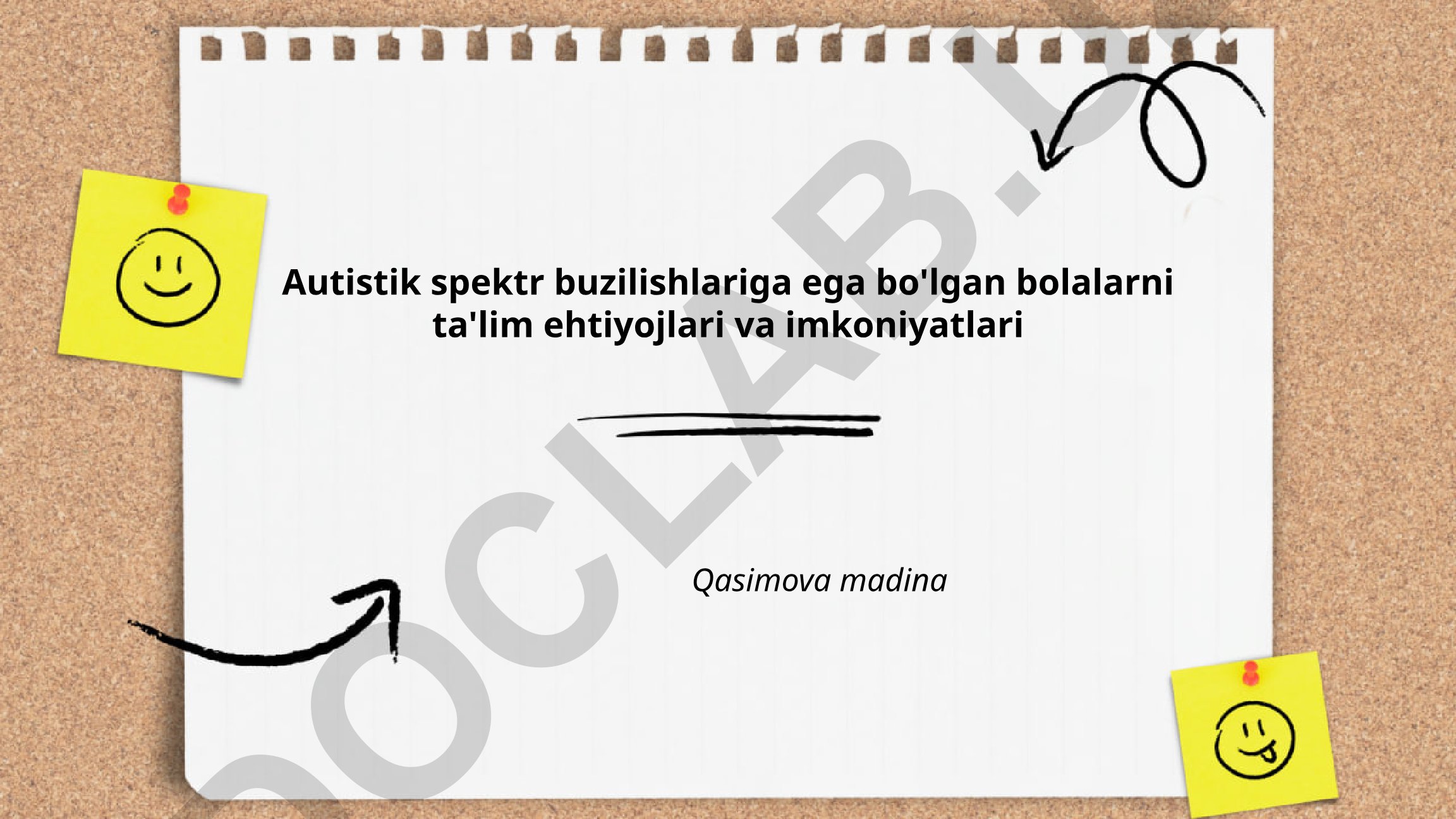 Autistik spektr buzilishlariga ega bolalarning ta'lim ehtiyojlari va imkoniyatlari