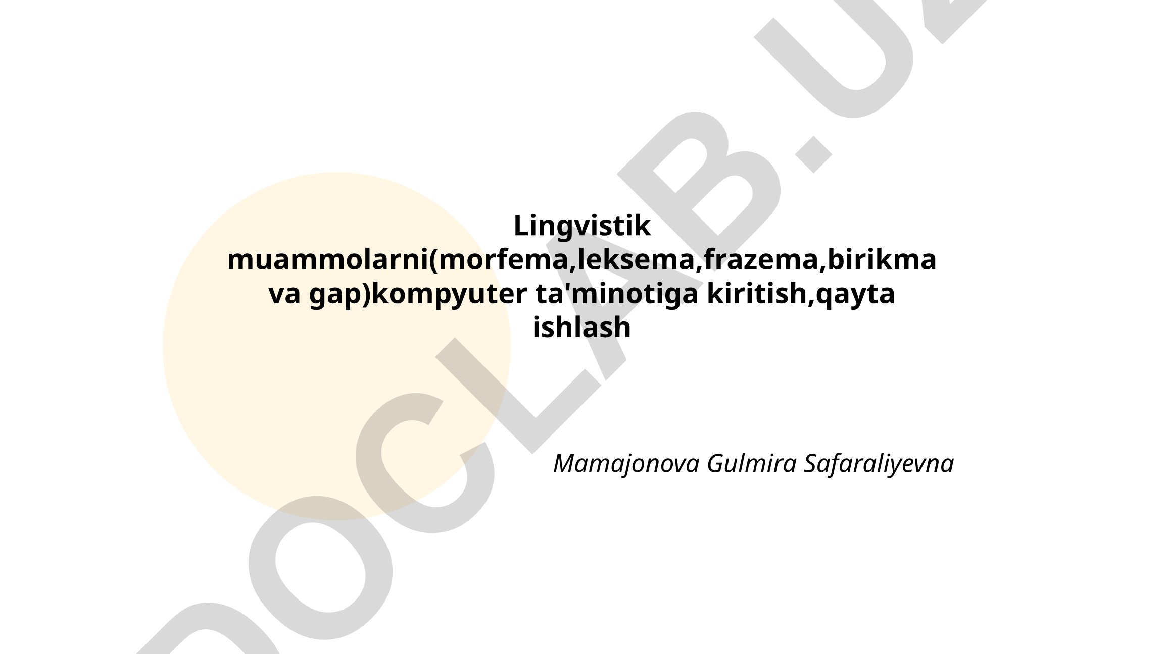 Lingvistik muammolarni kompyuter ta'minotiga kiritish va qayta ishlash