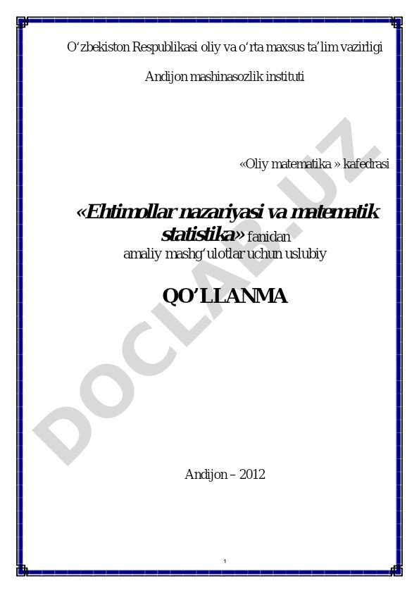 Ehtimollar nazariyasi va matematik statistika fanidan amaliy mashg'ulotlar uchun uslubiy qo'llanma