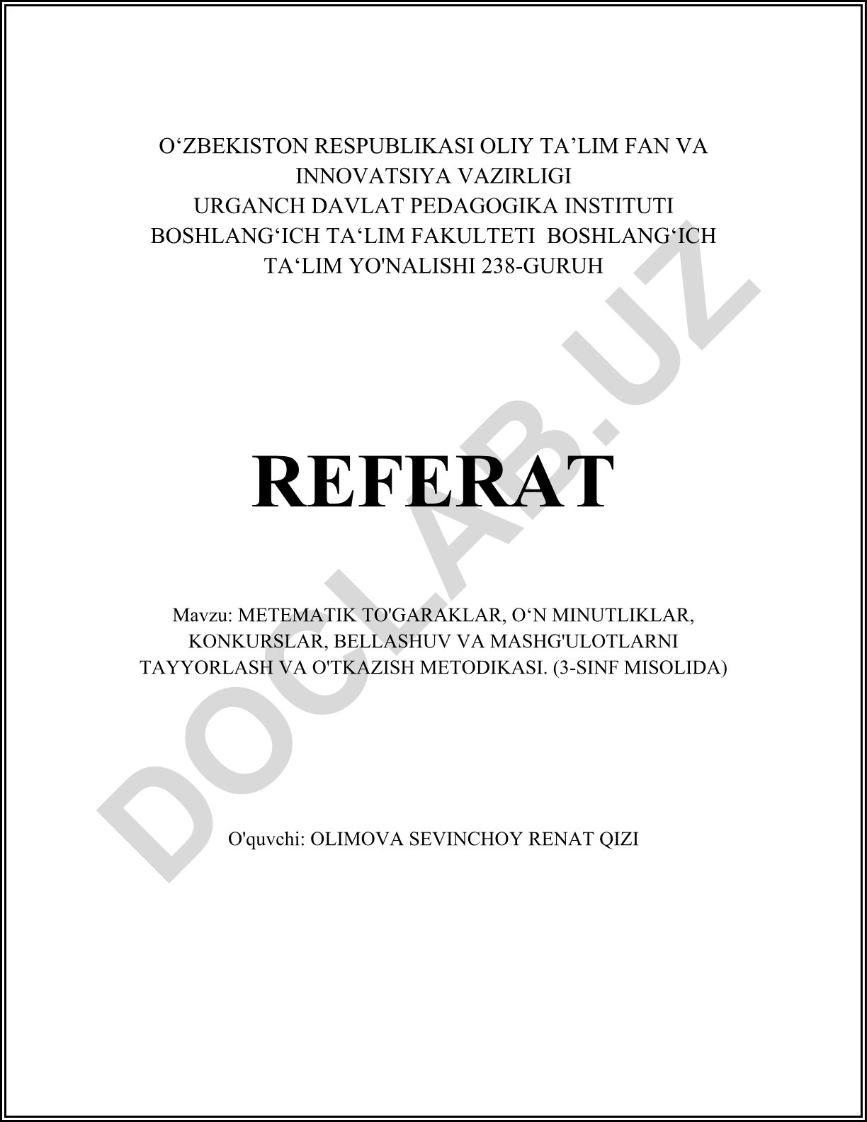 Matematik to'garaklar, o'n minutliklar, konkurslar, bellashuv va mashg'ulotlarni tayyorlash va o'tkazish metodikasi (3-sinf misolida)