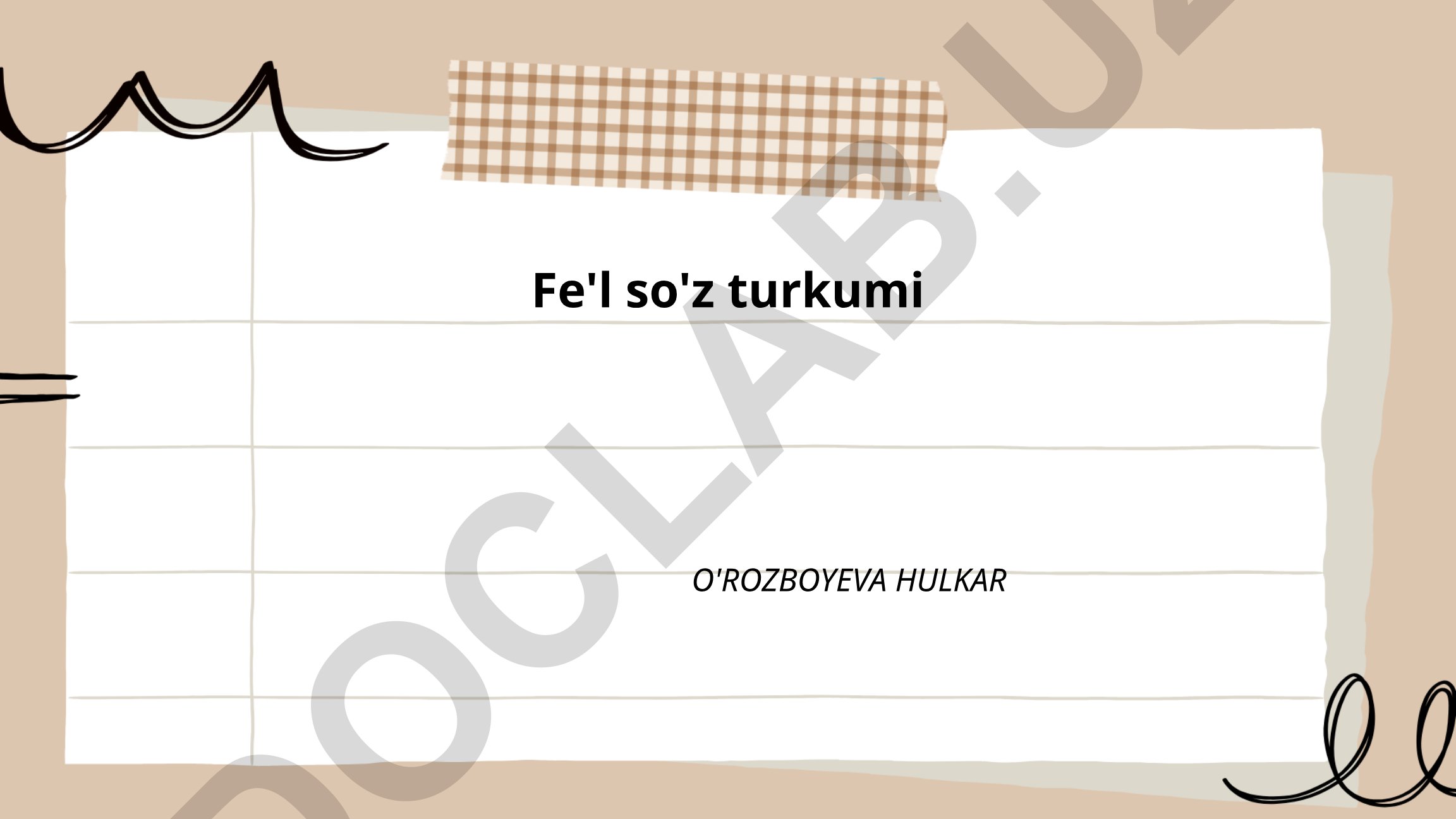 Fe'l so'z turkumi va uning grammatik xususiyatlari