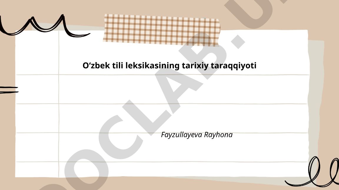 Oʻzbek tili leksikasining tarixiy taraqqiyoti