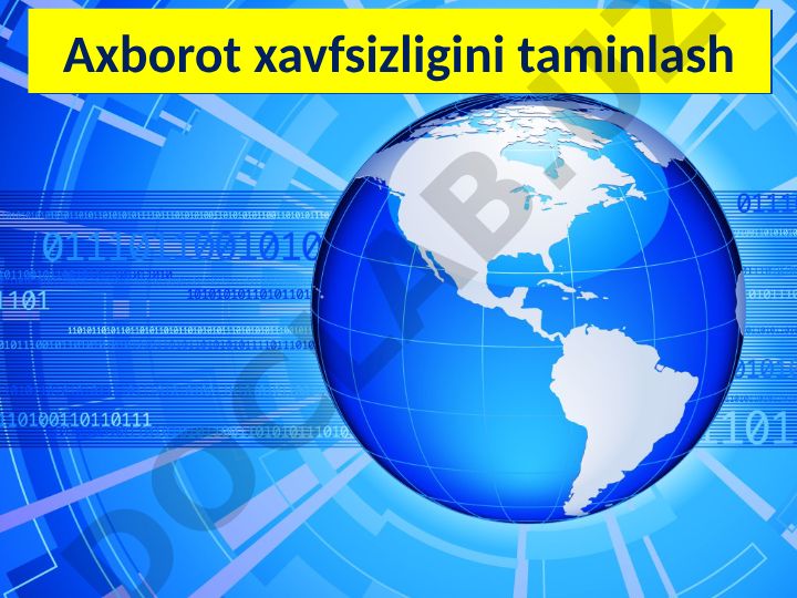 Axborot xavfsizligini taminlash