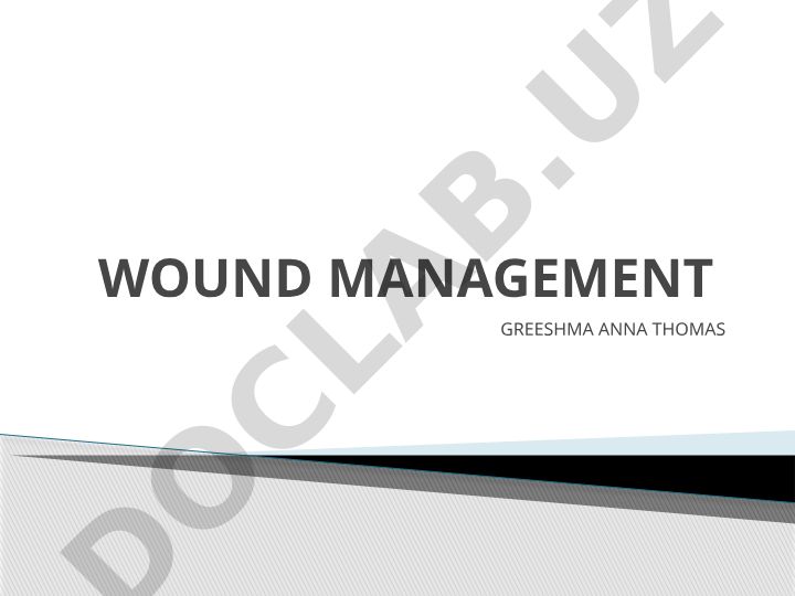Wound Management and Classification
