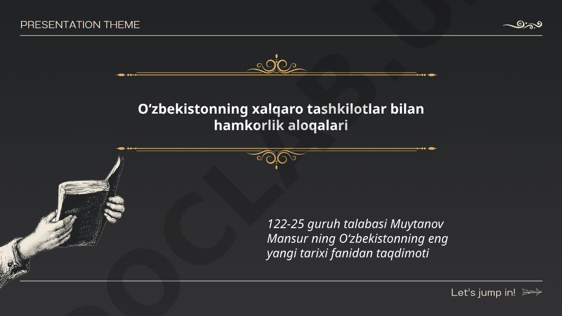O‘zbekistonning xalqaro tashkilotlar bilan hamkorlik aloqalari
