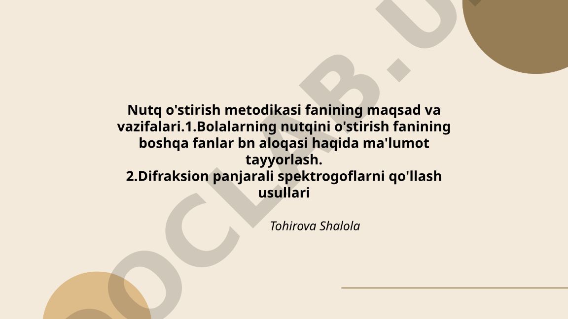 Nutq o'stirish metodikasi fanining maqsad va vazifalari