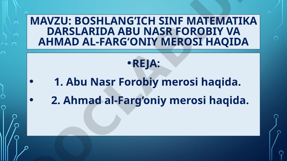 Boshlang'ich sinf matematika darslarida Abu Nasr Forobiy va Ahmad al-Farg'oniy merosi haqida