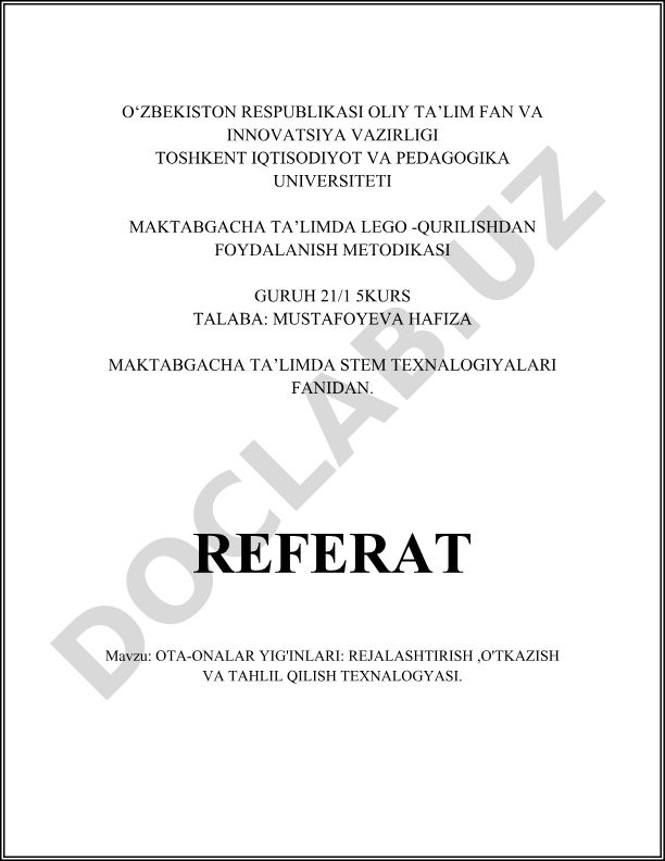 Ota-onalar yig'inlari: rejalashtirish, o'tkazish va tahlil qilish texnologiyasi