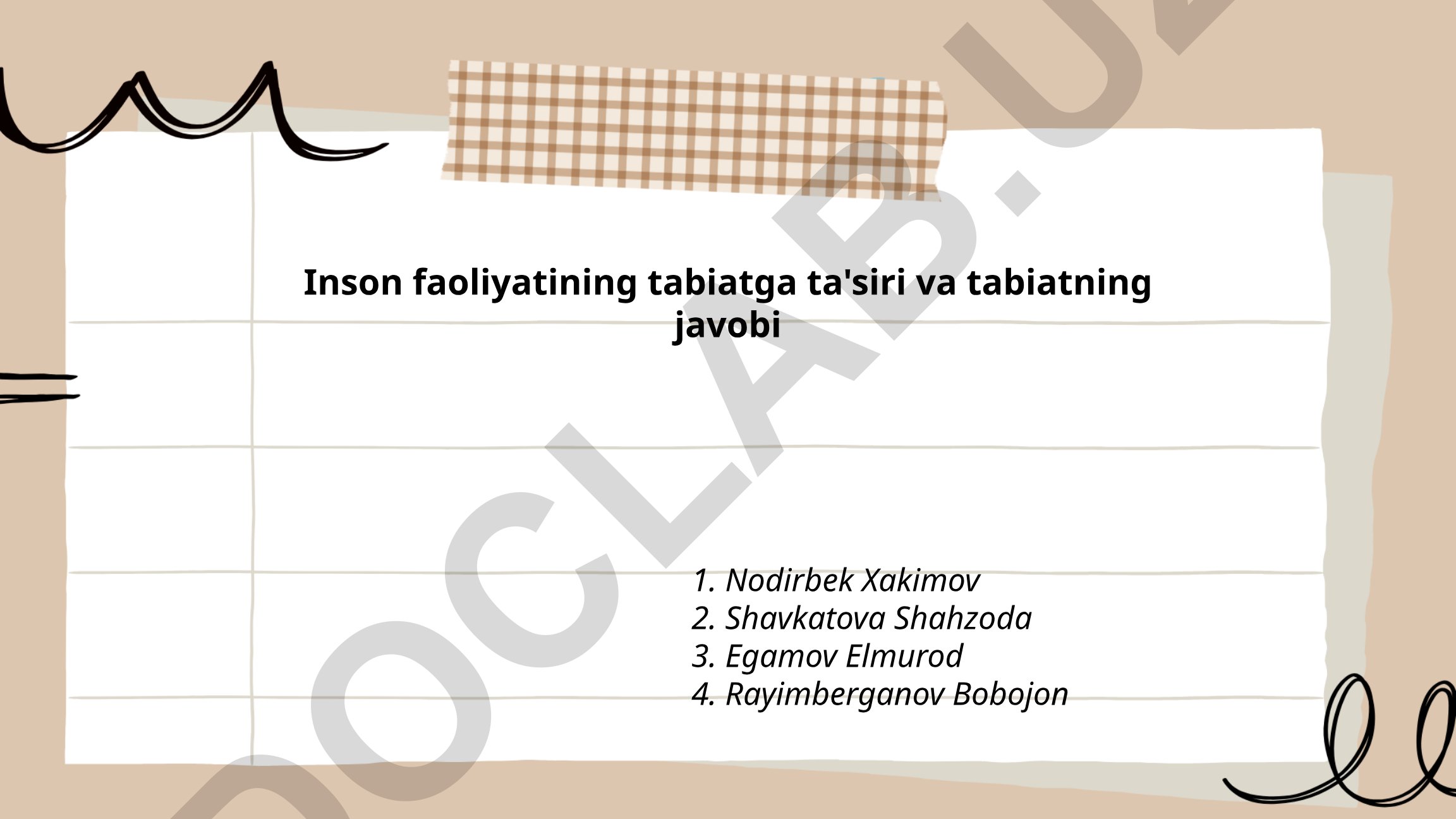 Inson faoliyatining tabiatga ta'siri va tabiatning javobi