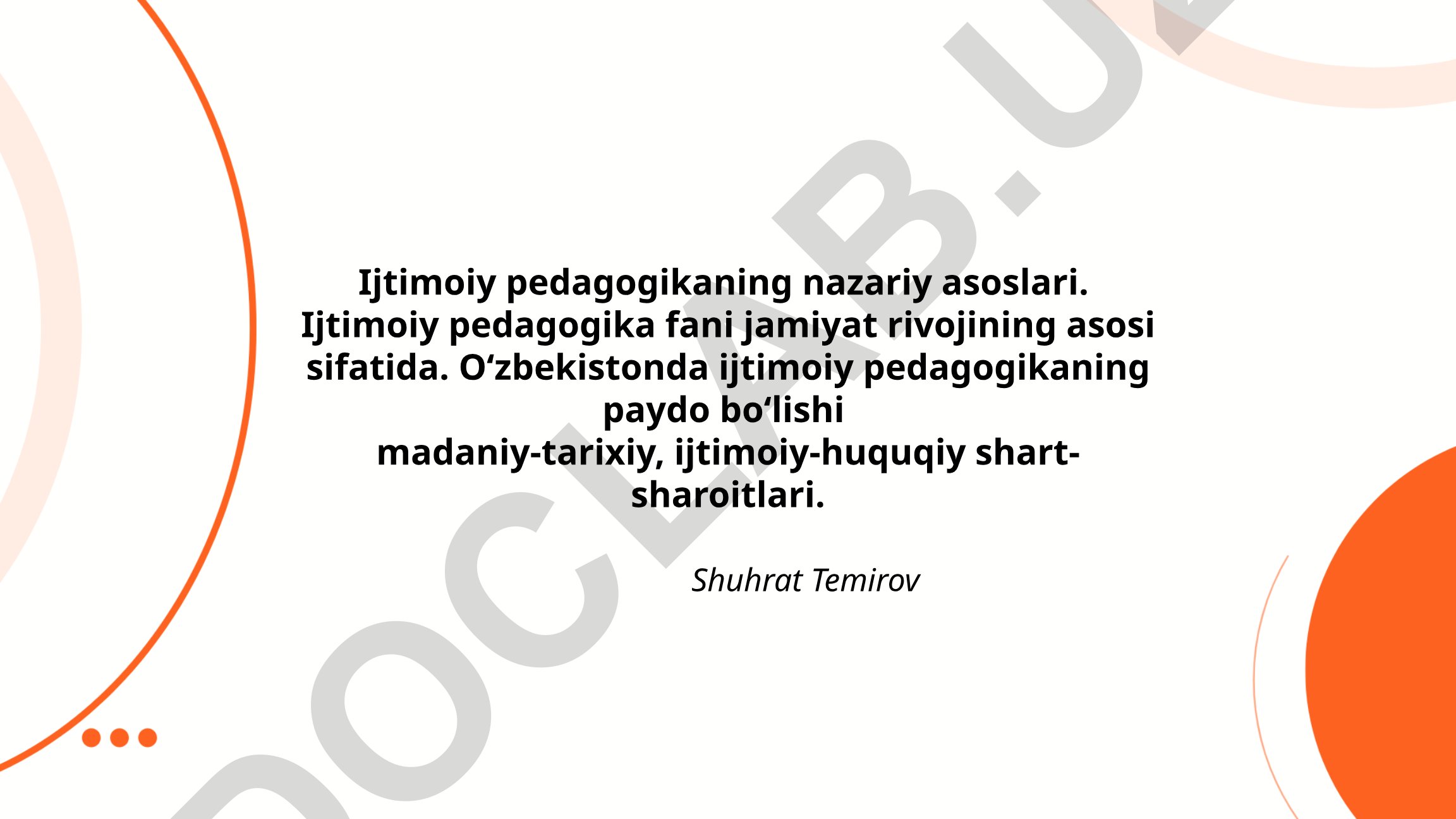 Ijtimoiy pedagogikaning nazariy asoslari va O'zbekistonda paydo bo'lishi