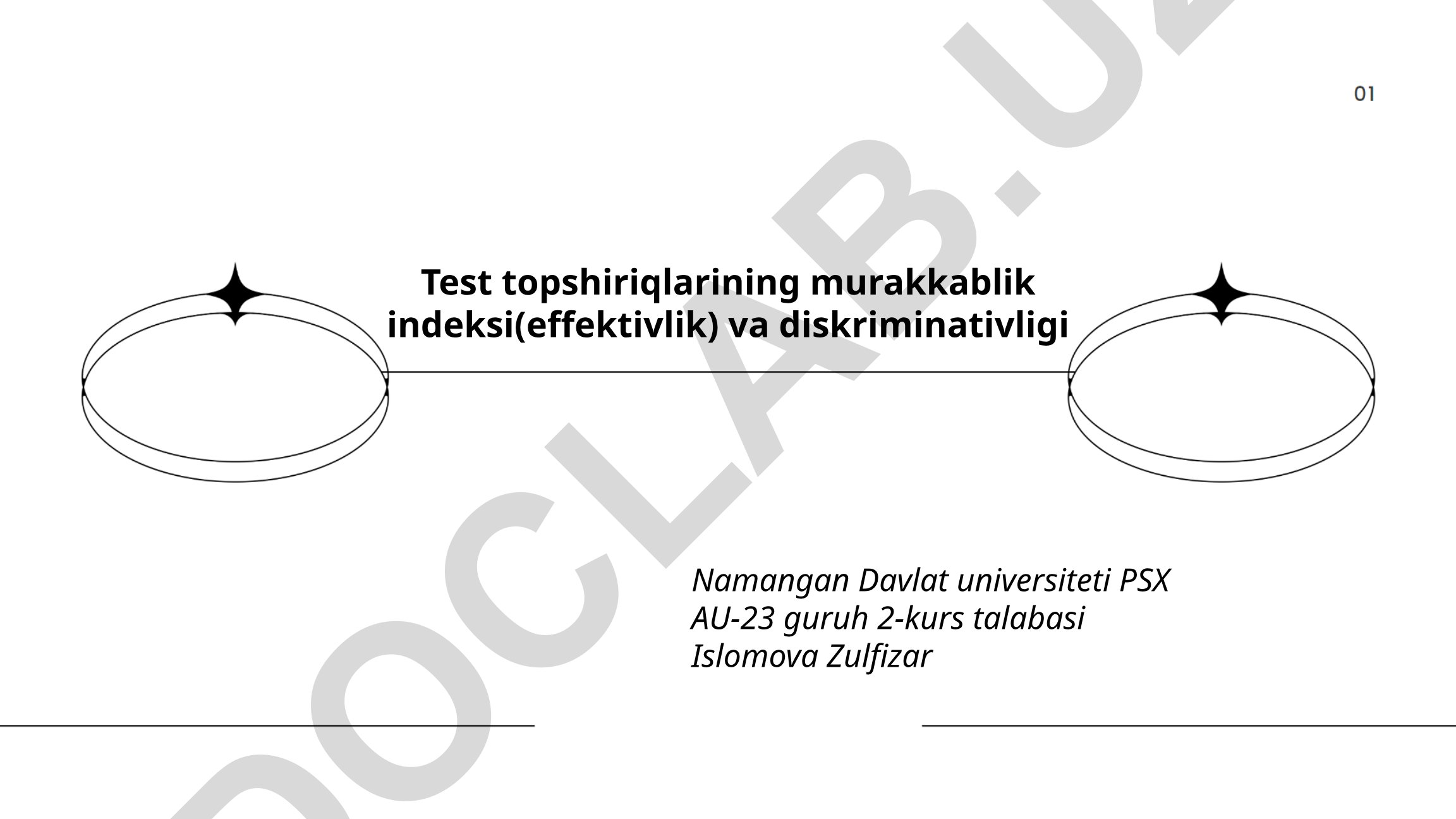 Test topshiriqlarining murakkablik indeksi va diskriminativligi