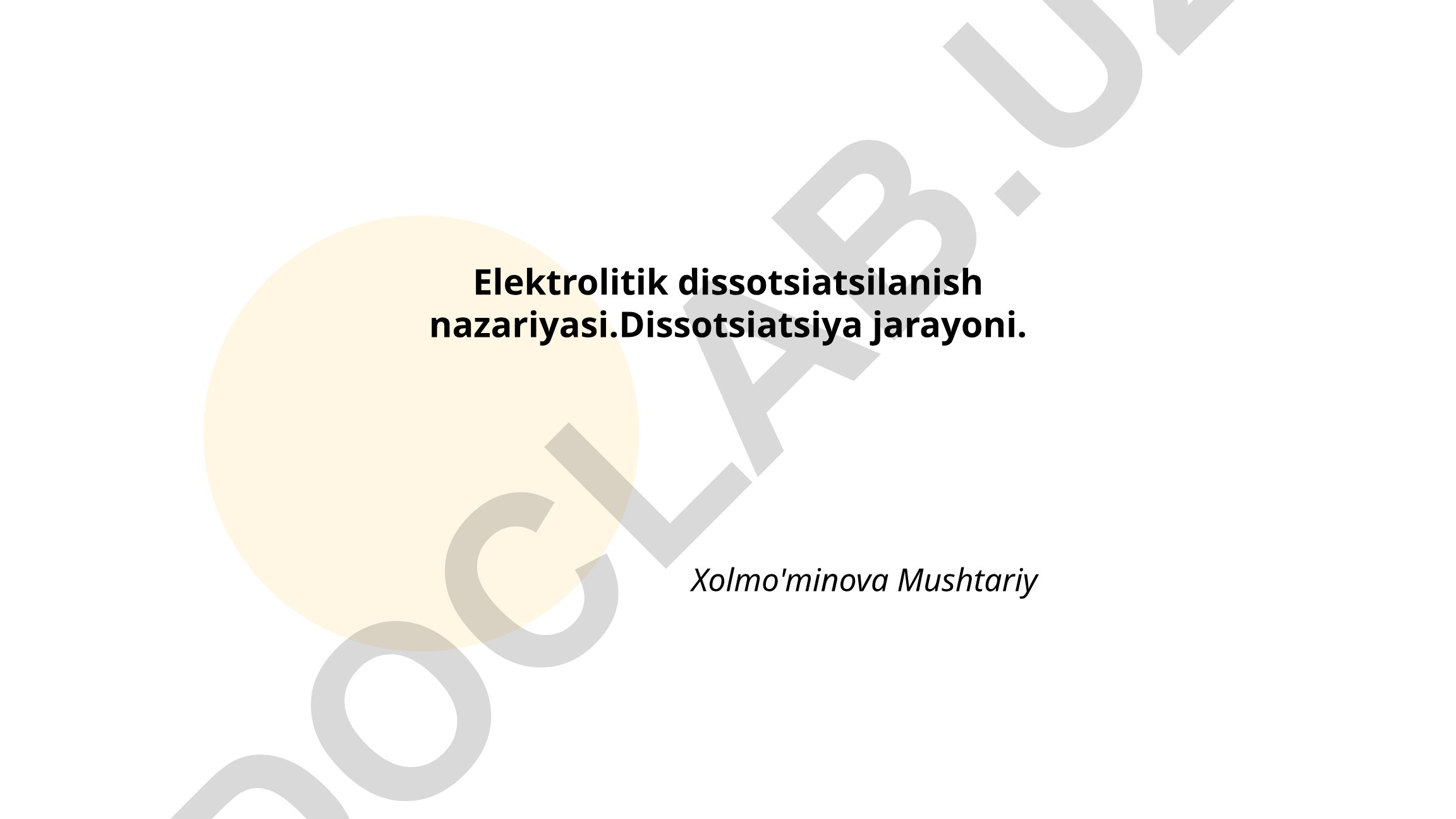Elektrolitik dissotsiatsilanish nazariyasi va dissotsiatsiya jarayoni