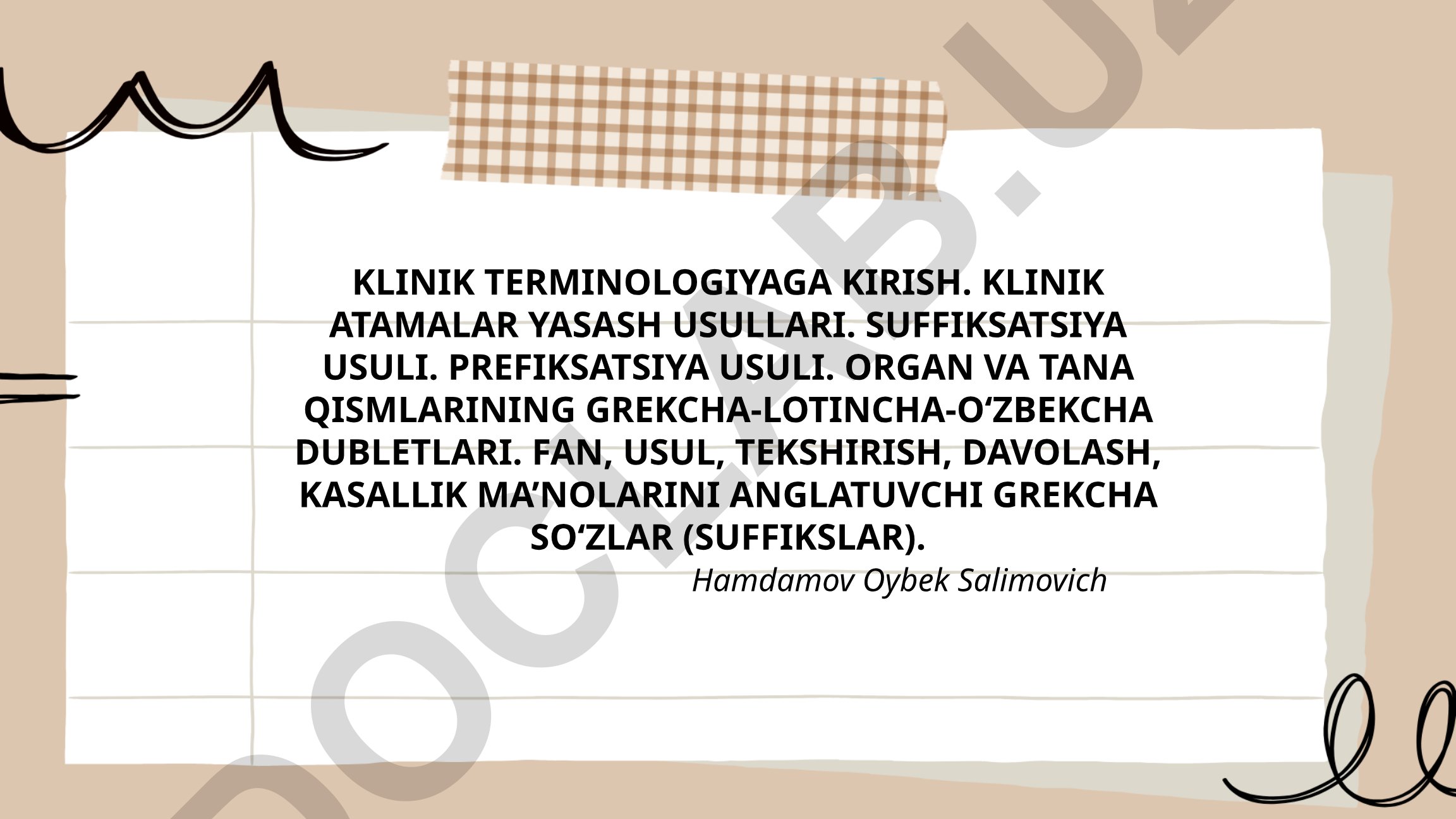 Klinik terminologiyaga kirish va atamalar yasash usullari
