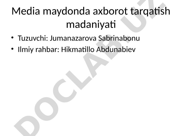 Media maydonda axborot tarqatish madaniyati