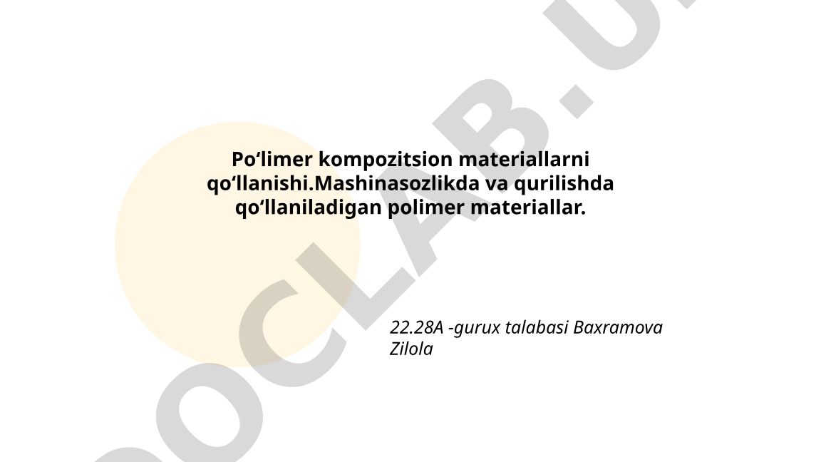 Polimer kompozitsion materiallarning tasnifi va qo'llanish sohalari