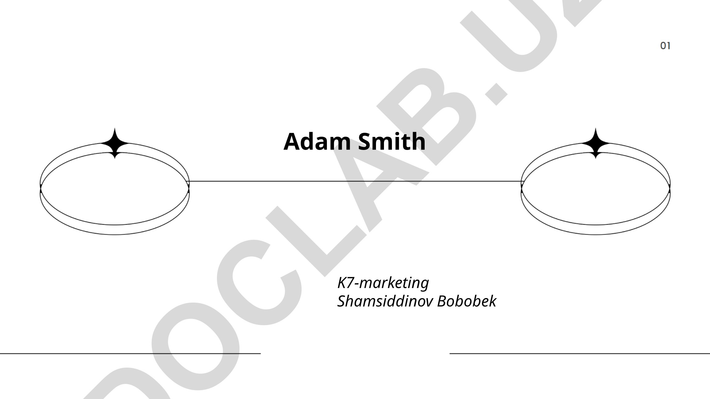 Adam Smith hayoti va iqtisodiy nazariyalari