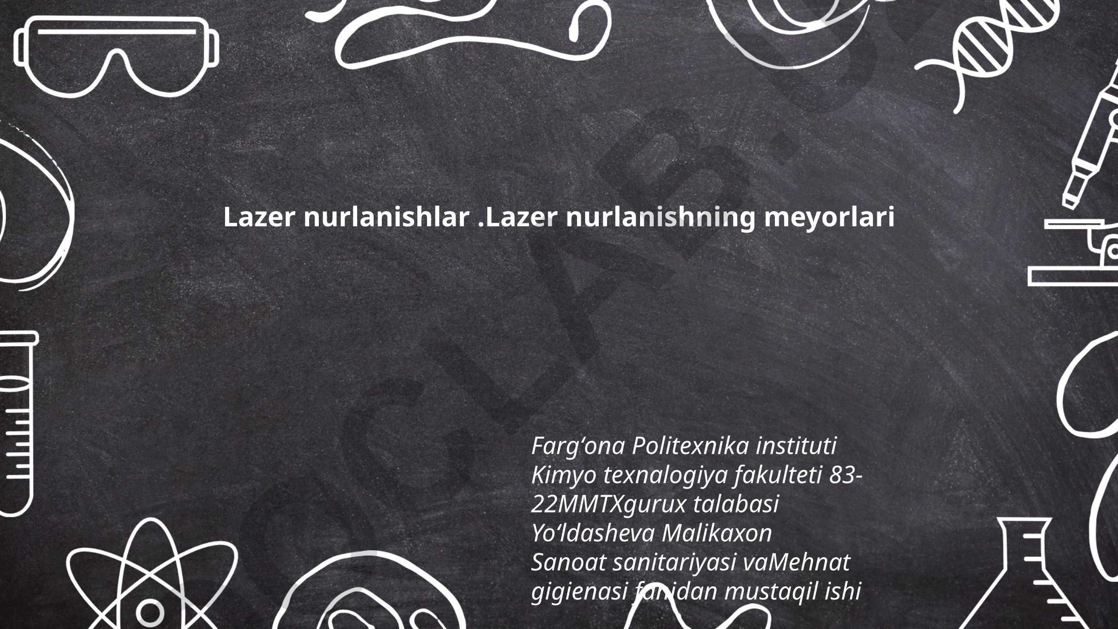 Lazer nurlanishi va uning meyorlari
