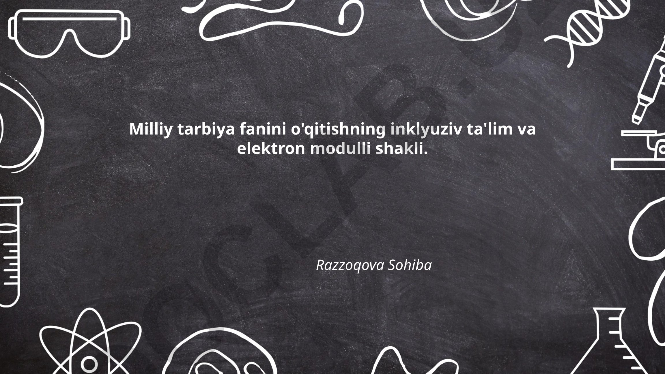 Milliy tarbiya fanini o'qitishning inklyuziv ta'lim va elektron modulli shakli