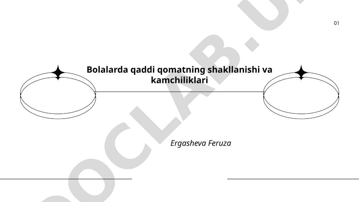 Bolalarda qaddi qomatning shakllanishi va kamchiliklari
