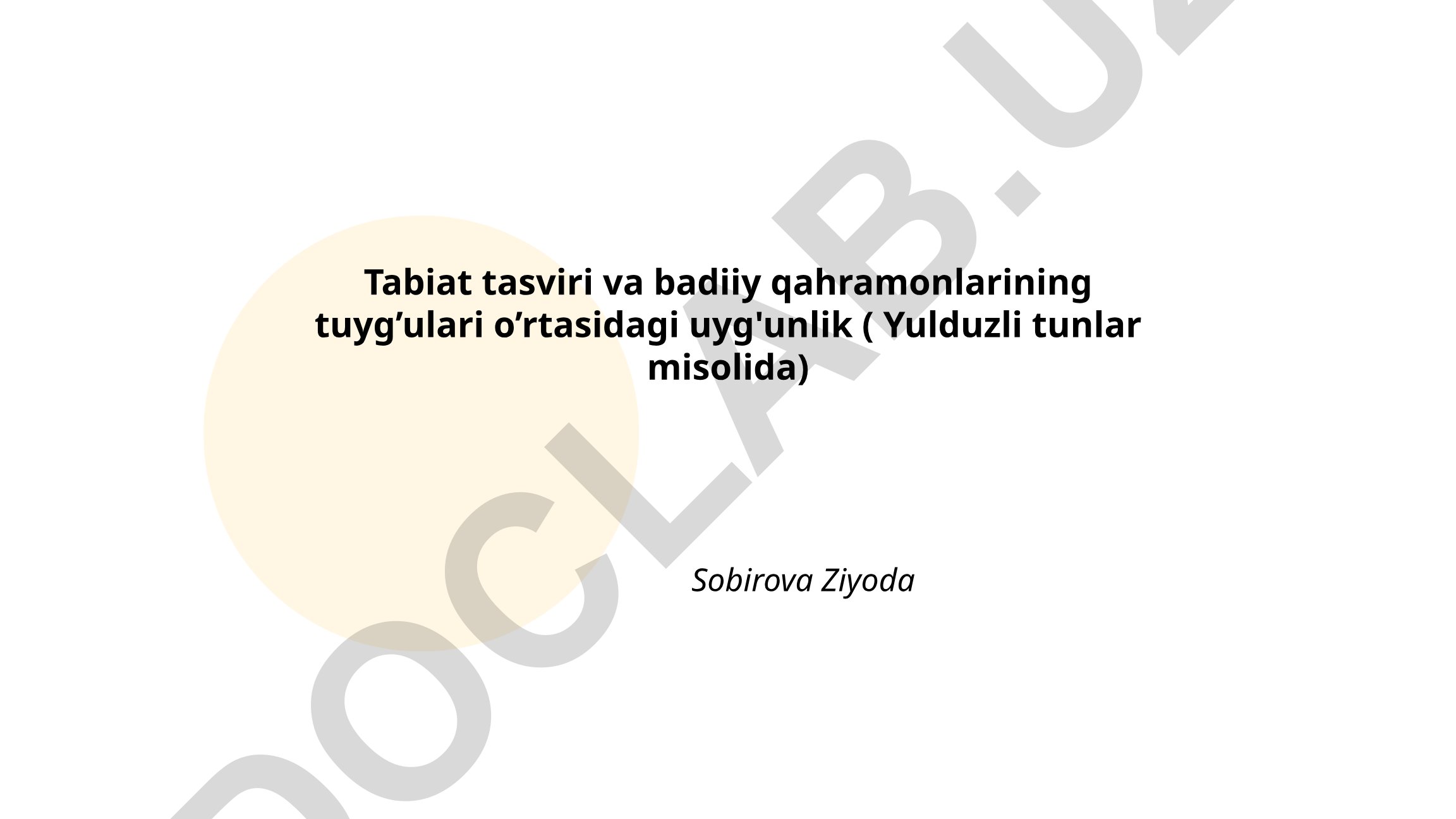 Tabiat tasviri va badiiy qahramonlarining tuyg'ulari o'rtasidagi uyg'unlik (Yulduzli tunlar misolida)