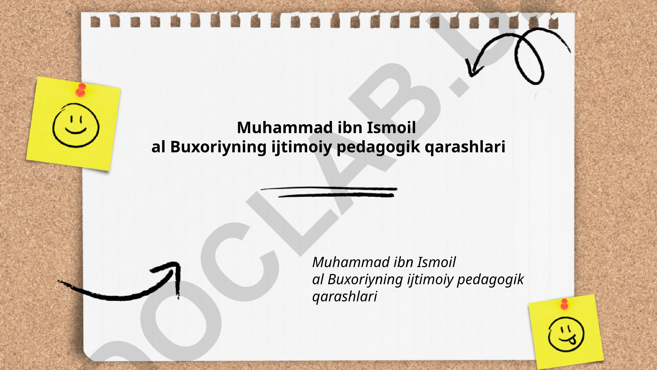 Muhammad ibn Ismoil al-Buxoriyning ijtimoiy pedagogik qarashlari