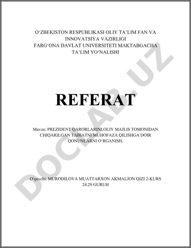 Prezident qarorlari va Oliy Majlis tomonidan chiqarilgan tabiatni muhofaza qilishga doir qonunlarni o'rganish