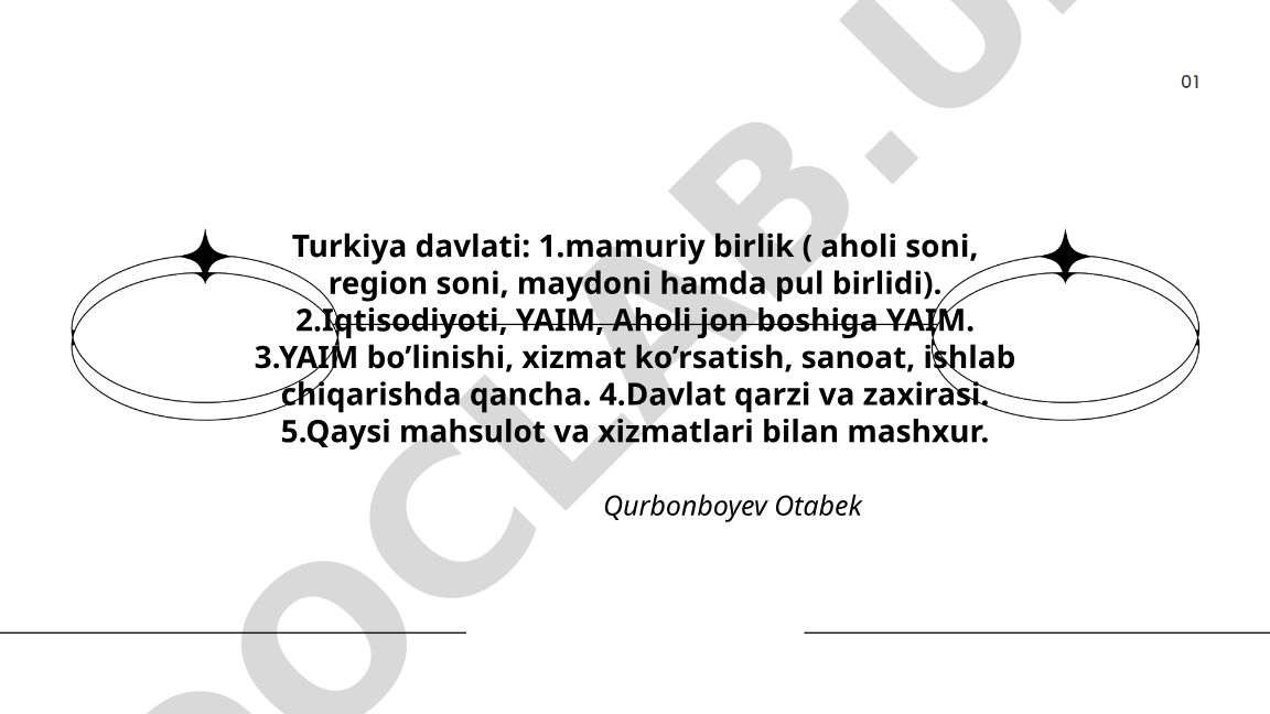 Turkiya davlatining iqtisodiy va ijtimoiy ko'rsatkichlari