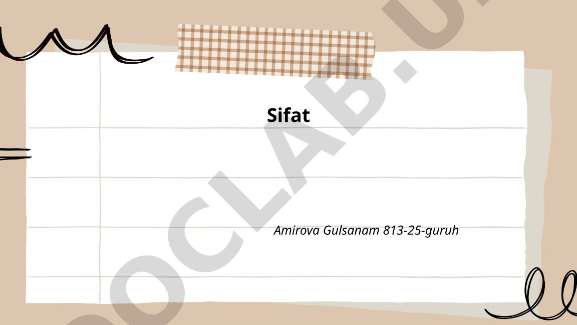Sifatning taʼrifi, vazifalari va morfologik xususiyatlari