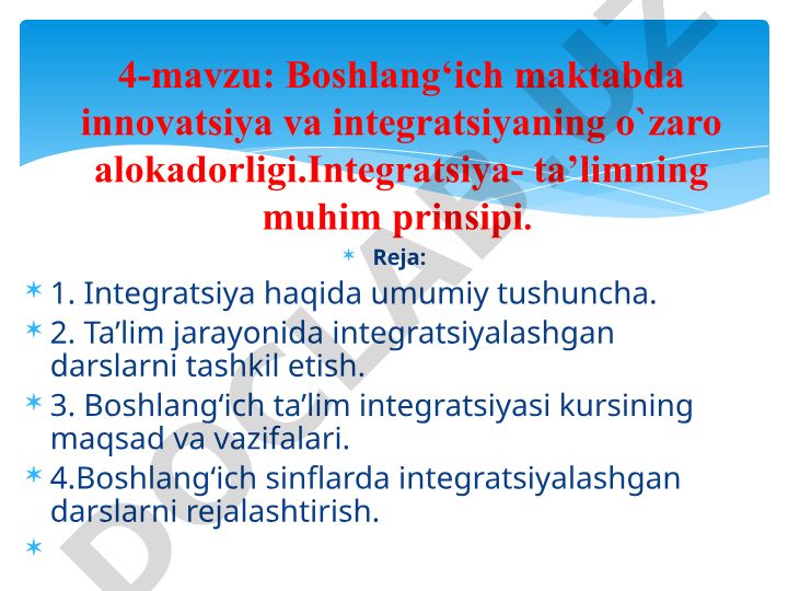 Boshlang‘ich maktabda innovatsiya va integratsiyaning o`zaro alokadorligi