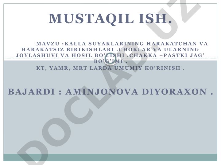 Kalla suyaklarining harakatchan va harakatsiz birikishlari, choklar va ularning joylashuvi