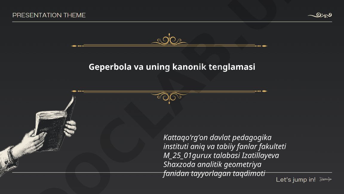 Geperbola va uning kanonik tenglamasi