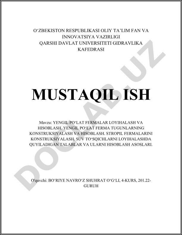 Yengil po'lat fermalarni loyihalash va hisoblash