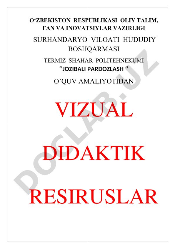 Jozibali pardozlash o'quv amaliyotidan vizual didaktik resurslar