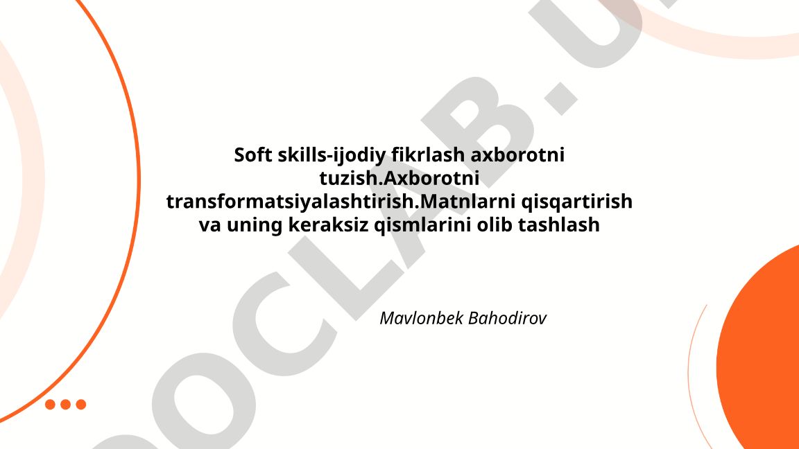 Ijodiy fikrlash asoslari va axborotni tuzish