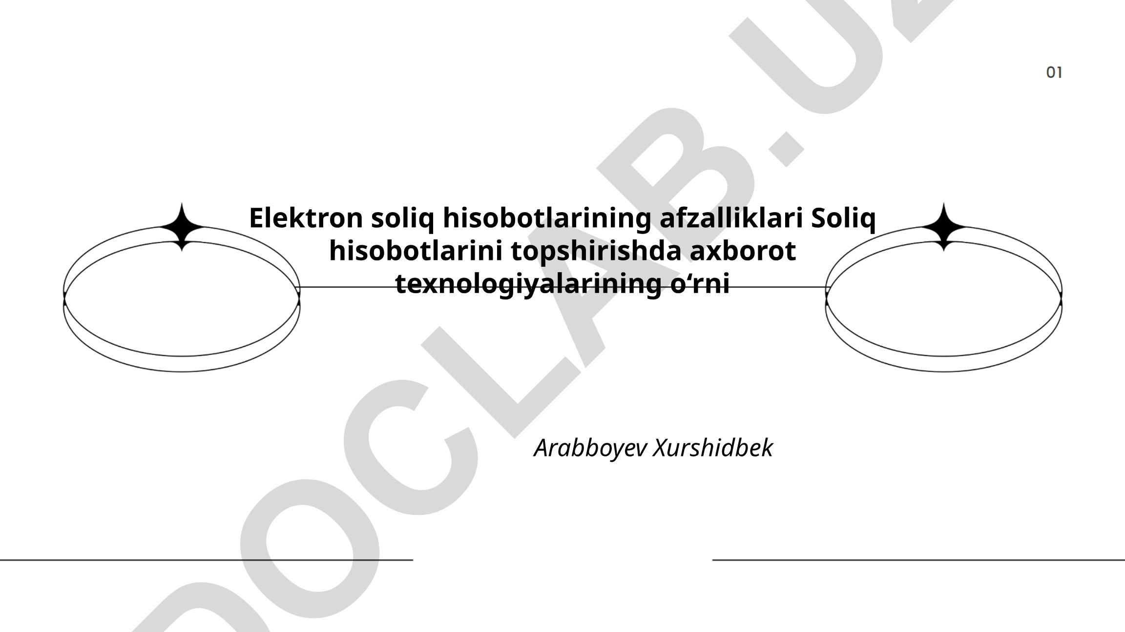 Elektron soliq hisobotlarining afzalliklari va axborot texnologiyalarining roli