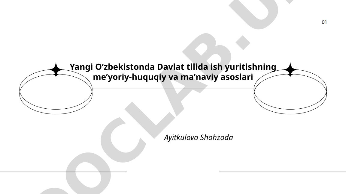 Yangi Oʻzbekistonda Davlat tilida ish yuritishning meʼyoriy-huquqiy va maʼnaviy asoslari