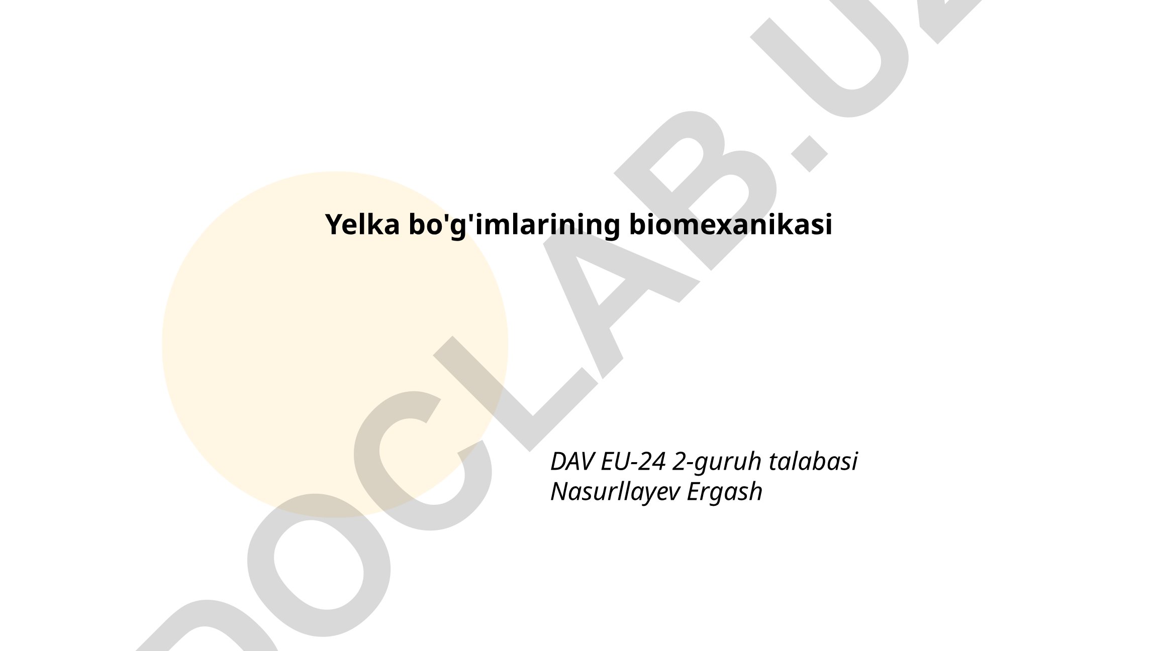 Yelka bo'g'imlarining biomexanikasi