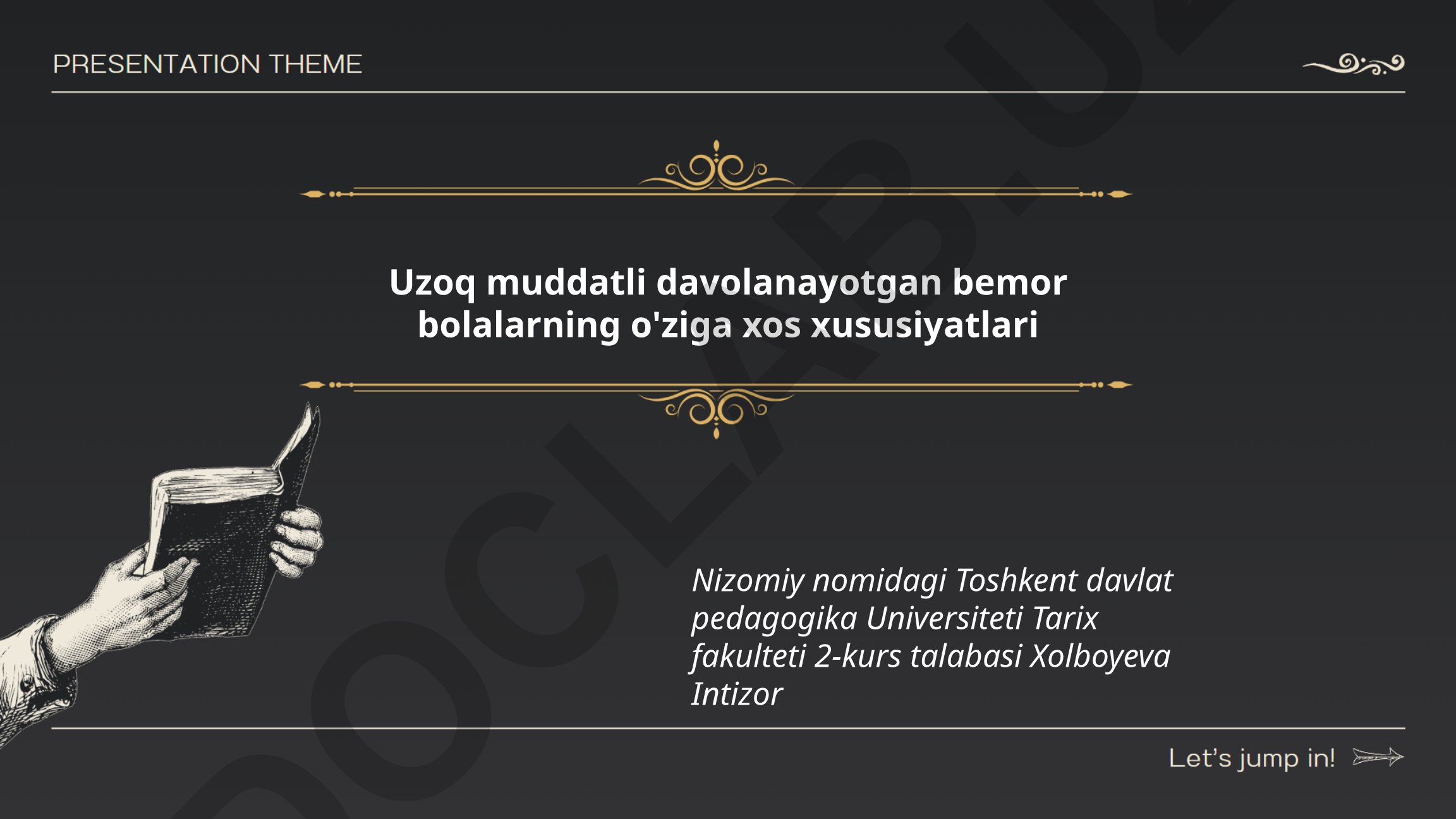 Uzoq muddatli davolanayotgan bemor bolalarning o'ziga xos xususiyatlari