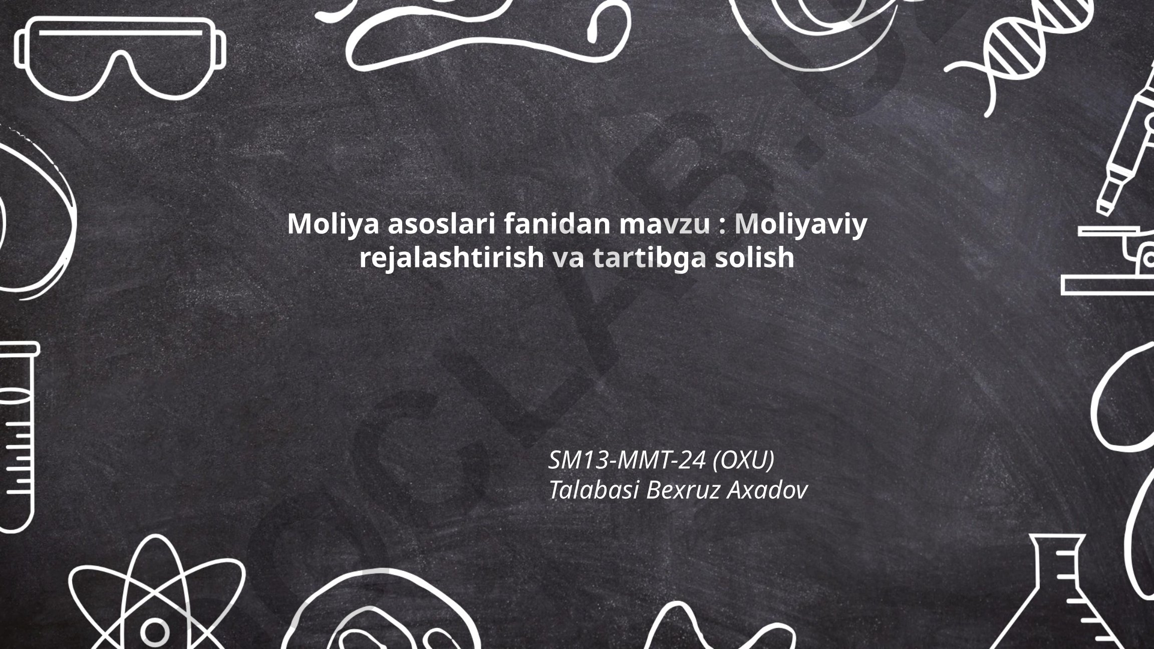 Moliyaviy rejalashtirish va tartibga solish